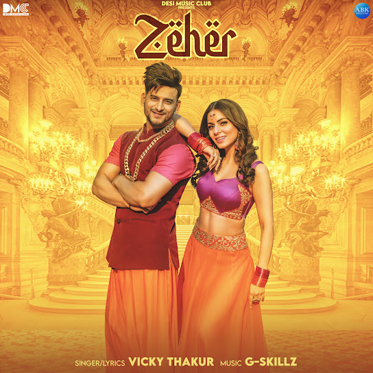 Zeher Vicky Thakur ft Shraddha Arya New Haryanvi Song 2022 By Vicky Thakur Poster